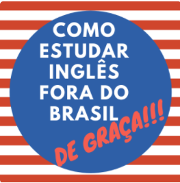 Estude inglês fora do Brasil de Graça